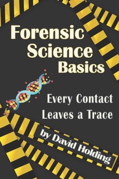 Paperback Forensic Science Basics: Every Contact Leaves a Trace Book