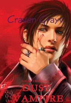 Hardcover Logan Crane and the Dust of the Vampire *LBC: Library Binding Copy* Book