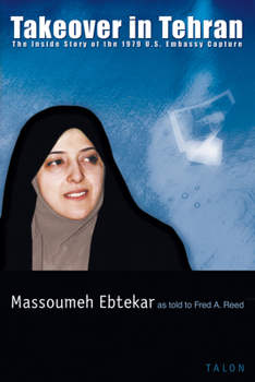 Paperback Takeover in Tehran: The Inside Story of the 1979 U.S. Embassy Capture Book