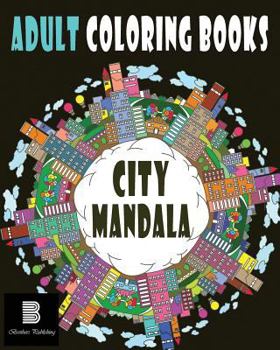 Paperback Adult coloring books: City: Mandalas for Stress relief Book