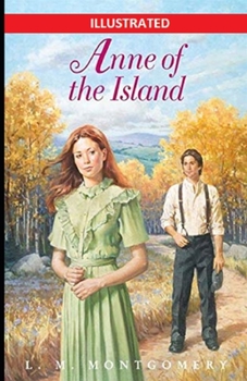 Paperback Anne of the Island Illustrated Book