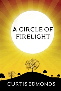 Paperback A Circle of Firelight Book
