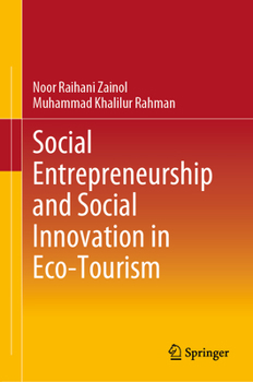 Hardcover Social Entrepreneurship and Social Innovation in Eco-Tourism Book