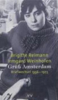 Paperback Grüß Amsterdam. Briefwechsel 1956 - 1973. [German] Book