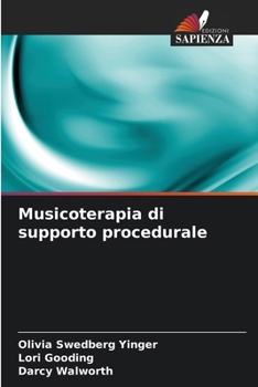 Musicoterapia di supporto procedurale (Italian Edition)