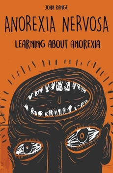 Paperback Anorexia Nervosa Learning about Anorexia Book