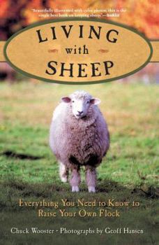 Paperback Living with Sheep: Everything You Need to Know to Raise Your Own Flock Book