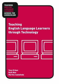 Paperback Teaching English Language Learners Through Technology Book