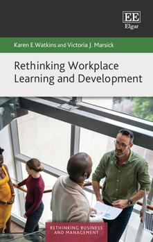 Hardcover Rethinking Workplace Learning and Development Book