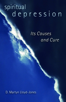 Paperback Spiritual Depression: Its Causes and Cure Book