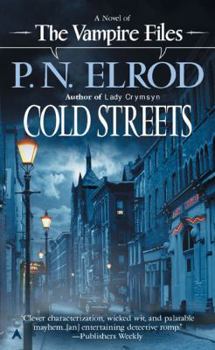 Cold Streets (Vampire Files, Book 10) - Book #10 of the Vampire Files