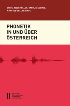 Paperback Phonetik in Und Uber Osterreich [German] Book