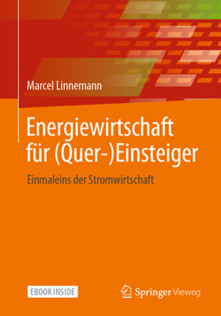 Paperback Energiewirtschaft Für (Quer-)Einsteiger: Einmaleins Der Stromwirtschaft [German] Book