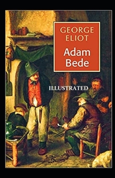 Paperback Adam Bede Illustrated Book