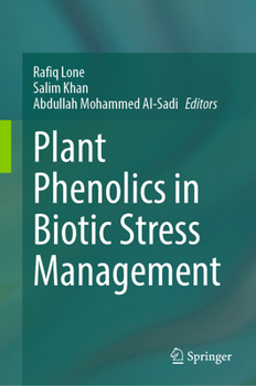 Hardcover Plant Phenolics in Biotic Stress Management Book