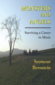 Paperback Monsters and Angels: Surviving a Career in Music Book