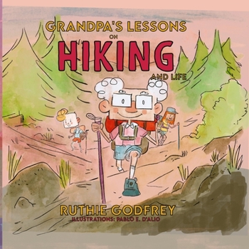 Paperback Grandpa's Lessons on Hiking and Life Book