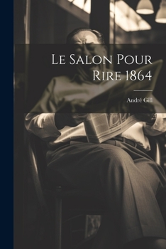 Paperback Le Salon Pour Rire 1864 [French] Book