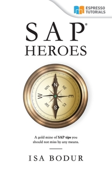 Paperback SAP Heroes - amazing SAP tips in a nutshell Book