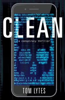 Paperback Clean: A Conspiracy Thriller Volume 1 Book