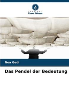Paperback Das Pendel der Bedeutung [German] Book