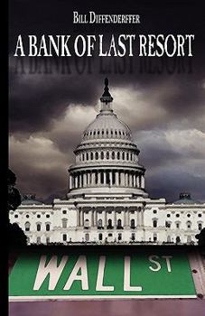 Paperback A Bank of Last Resort Book