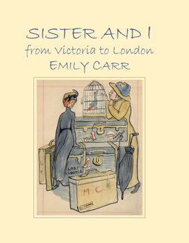 Hardcover Sister and I from Victoria to London Book