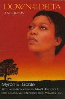 Paperback Down in the Delta: A Screenplay Book