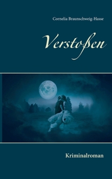 Paperback Verstoßen: Kriminalroman [German] Book