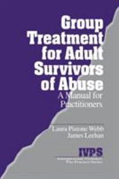 Paperback Group Treatment for Adult Survivors of Abuse: A Manual for Practitioners Book