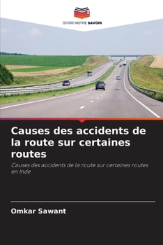 Paperback Causes des accidents de la route sur certaines routes [French] Book