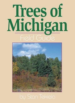 Paperback Trees of Michigan Field Guide Book