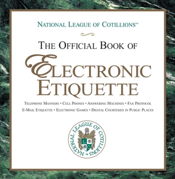 Hardcover The Official Book of Electronic Etiquette Book