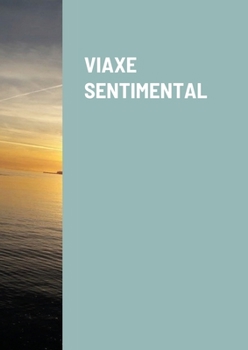 Paperback Viaxe Sentimental [Galician] Book