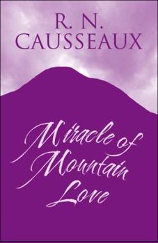 Paperback Miracle of Mountain Love Book