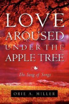 Paperback Love Aroused Under the Apple Tree Book