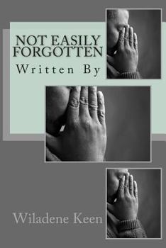 Paperback Not Easily Forgotten Book