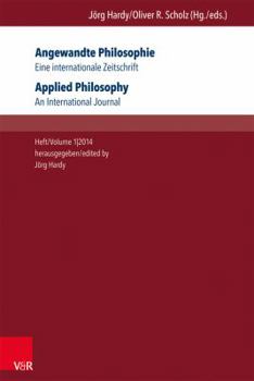 Paperback Angewandte Philosophie. Eine Internationale Zeitschrift / Applied Philosophy. an International Journal: Heft/Volume 1,2014 [German] Book