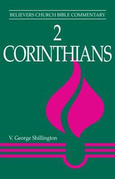 Paperback 2 Corinthians: Believers Church Bible Commentary Book