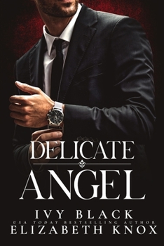 Paperback Delicate Angel: An Alpha Male Dark Mafia Romance Book