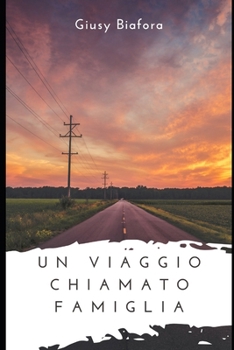 Paperback Un viaggio chiamato famiglia [Italian] Book