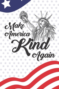 Paperback Make America Kind Again: Inspiring 2 Year Undated Weekly Planner For Positive People Book