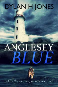 Anglesey Blue - Book #1 of the D.I. Tudor Manx