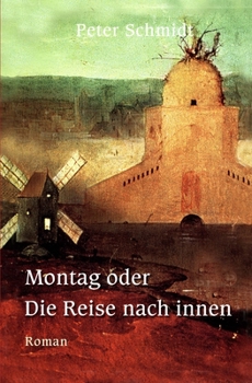 Paperback Montag oder Die Reise nach innen [German] Book