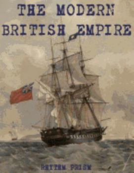 Paperback The Modern British Empire: A Brief History Book