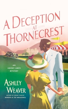 Paperback A Deception at Thornecrest: An Amory Ames Mystery Book