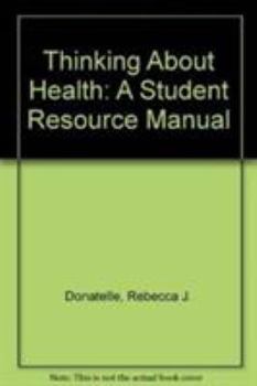 Paperback Thinking About Health: A Student Resource Manual Book