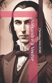 Paperback Alexandre à Venise [French] Book