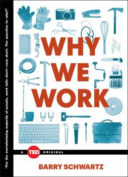 Why We Work - Book  of the TED Books