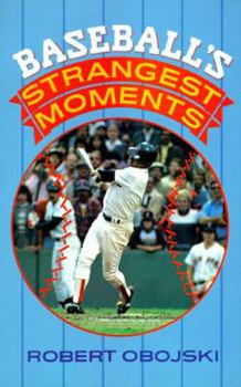 Paperback Baseball's Strangest Moments Book